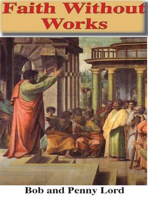 cover image of Faith Without Works